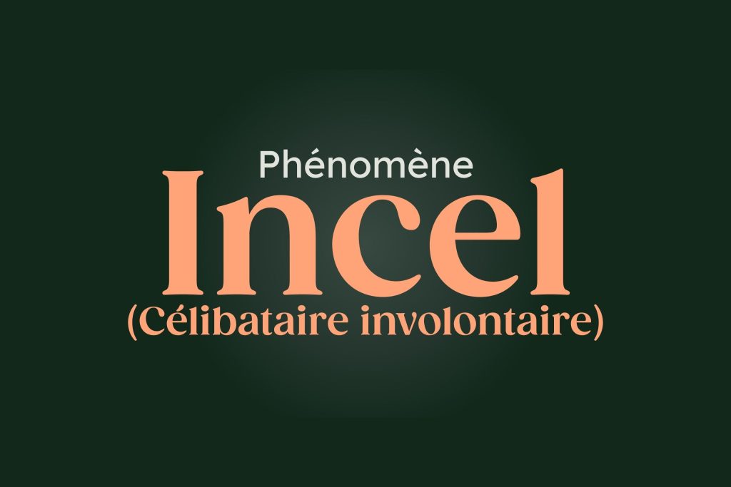 Phénomène INCEL: Célibataire involontaire