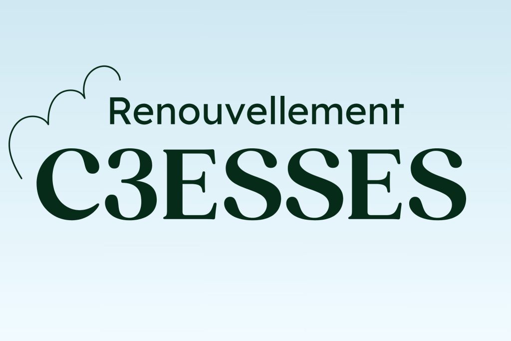 Renouvellement programme C3ESSES