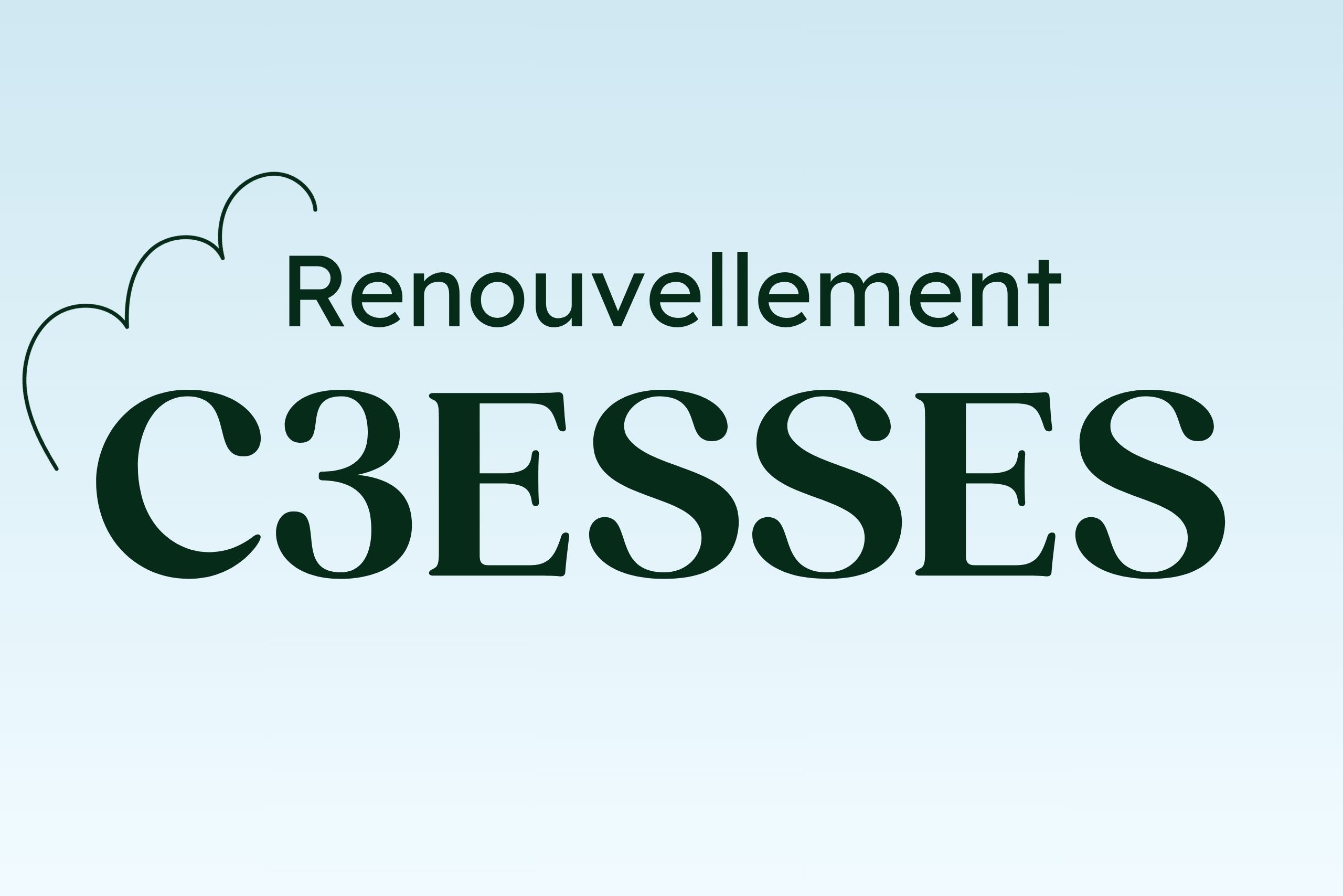 Renouvellement programme C3ESSES